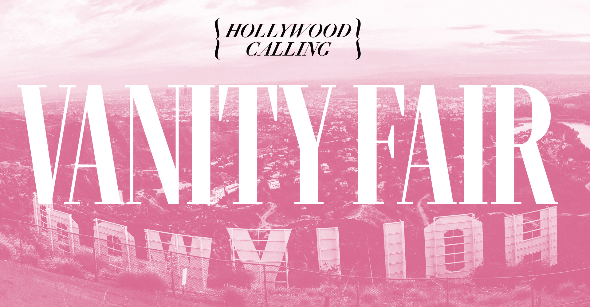 Vanity Fair: Hollywood Calling